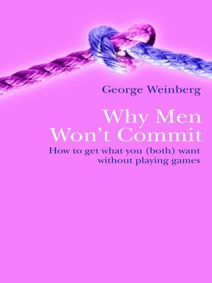 cover image of Why Men Won't Commit
